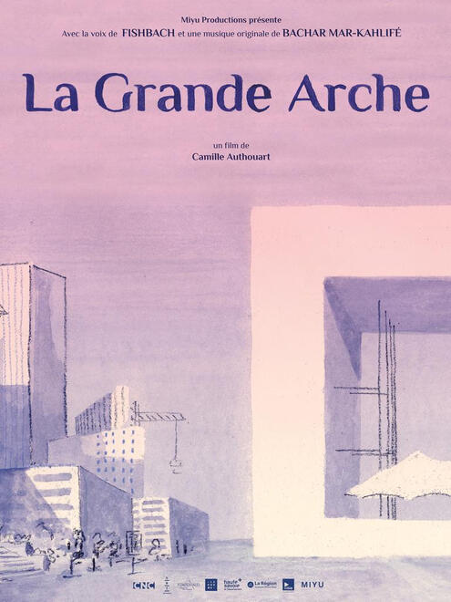 Le grande arche (2023) - Director: Camille Authouart