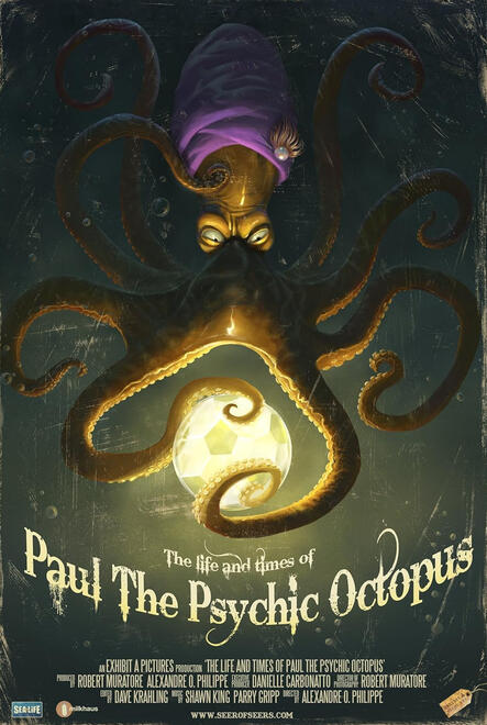 The Life & Times of Paul the Psychic Octopus (2011) - Director: Alexandre O. Philippe