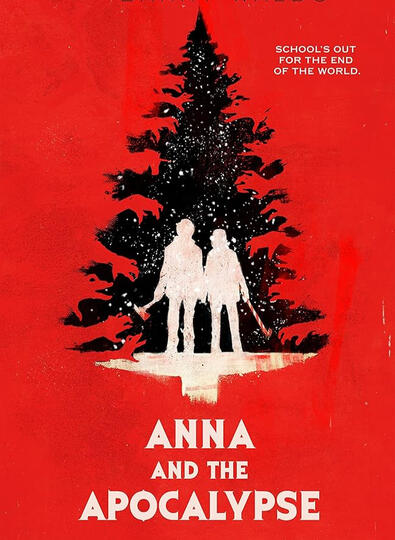 Anna and the apocalypse (2017) - Director: John McPhail