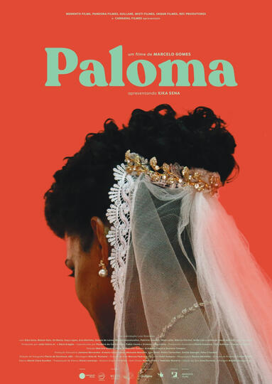Paloma (2022) - Director: Marcelo Gomes