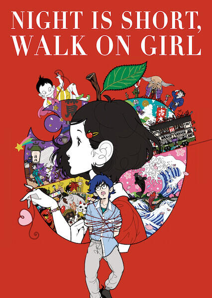 Night is short, walk on girl (2017) - Director: Masaaki Yuasa